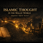The Malay world is not a periphery of Islamic civilization, but a strategic intellectual frontier shaped by adaptation, reform, and revival.