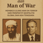 "Ilustrasi vintage sepia bergaya poster klasik, menampilkan simbol pertarungan global antara Man of Terror (Osama bin Laden) dan Man of War (Robert Gates) pasca-9/11, menggambarkan perang, terorisme, dan strategi militer Amerika Serikat."