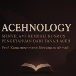 Acehnology adalah upaya membangkitkan kembali ruh pengetahuan dari tanah endatu — di mana zikir dan pikir, langit dan bumi, bertemu dalam kesadaran.