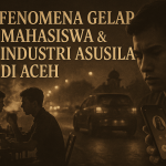 Fenomena gelap dunia mahasiswa dan industri asusila di Aceh: dari kepungan narkoba, bisnis ST-LT, hingga generasi muda yang kehilangan arah. Analisis sosial-antropologis khas KBA13 Insight