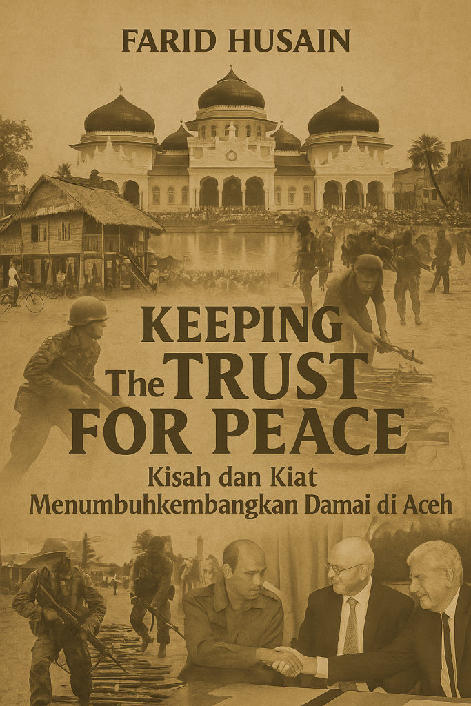 "Keeping the Trust for Peace" – Sebuah jejak sejarah perdamaian Aceh. Dari kampung tradisional, perang, hingga meja perundingan Helsinki. Aceh mengajarkan bahwa menjaga damai jauh lebih berat daripada menandatanganinya.