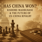 A strategic face-off: America’s chess versus China’s wei qi — Kishore Mahbubani’s “Has China Won?” captures the unfolding rivalry that will shape the 21st century.