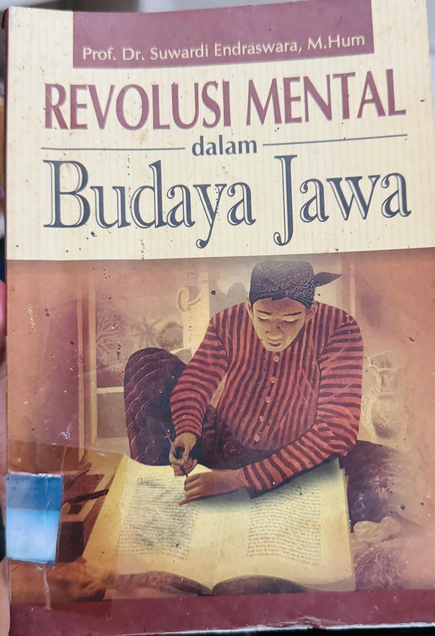 Revolusi Mental dalam Budaya Jawa: Membaca Ulang Jalan Peradaban dari Dalam Diri