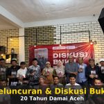 Peluncuran dan diskusi buku 20 Tahun Damai Aceh bersama penulis dan akademisi di Banda Aceh, Agustus 2025
