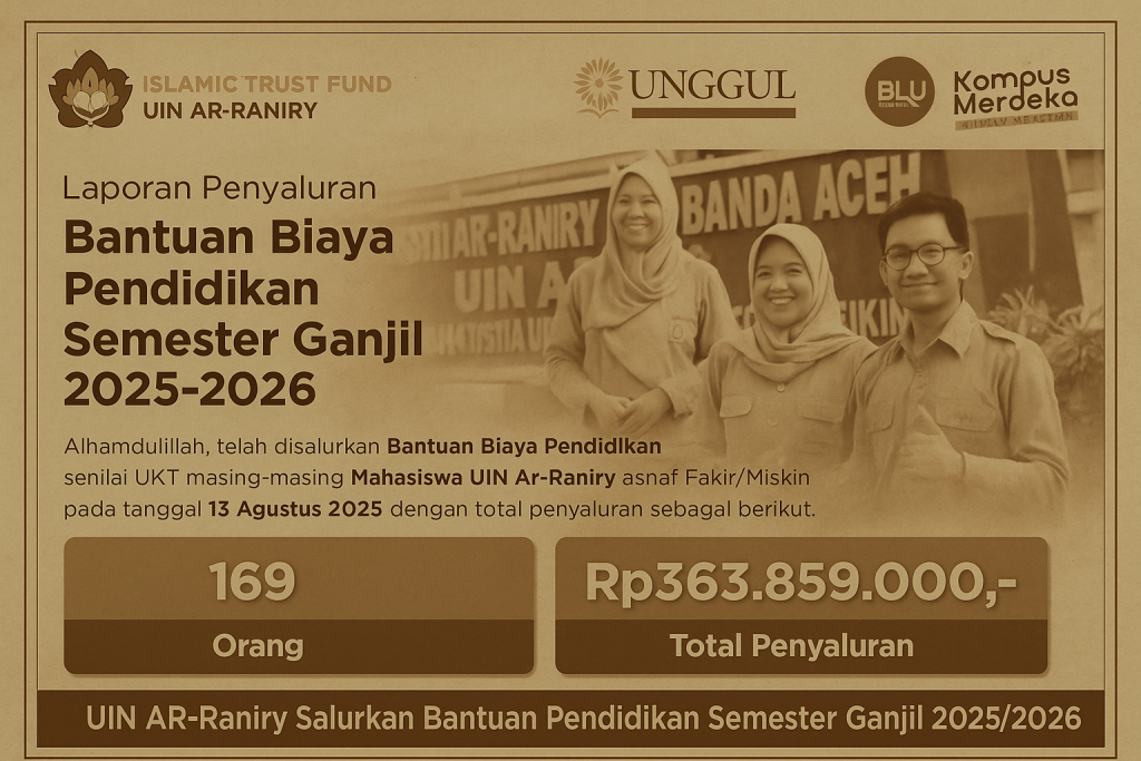 UIN Ar-Raniry melalui Islamic Trust Fund (ITF) menyalurkan Rp415 juta bantuan pendidikan pada Semester Ganjil 2025/2026. Program ini hadir untuk mendukung mahasiswa kurang mampu agar tetap bisa melanjutkan studi di tengah keterbatasan ekonomi.