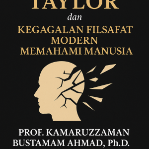 Charles Taylor dan Kegagalan FIlsafat Modern Memahami Manusia