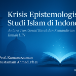 Krisis Epistemologis Studi Islam di Indonesia