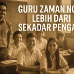 Guru zaman now lebih dari sekadar pengajar. Mereka mentor hidup, inspirasi, sekaligus tempat curhat yang kadang jadi jalan keluar terakhir bagi murid.