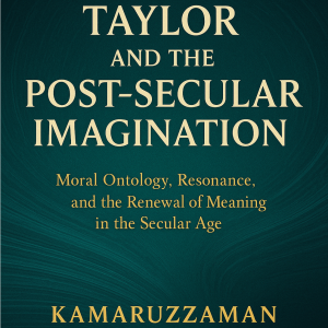 Taylor and Post Secular