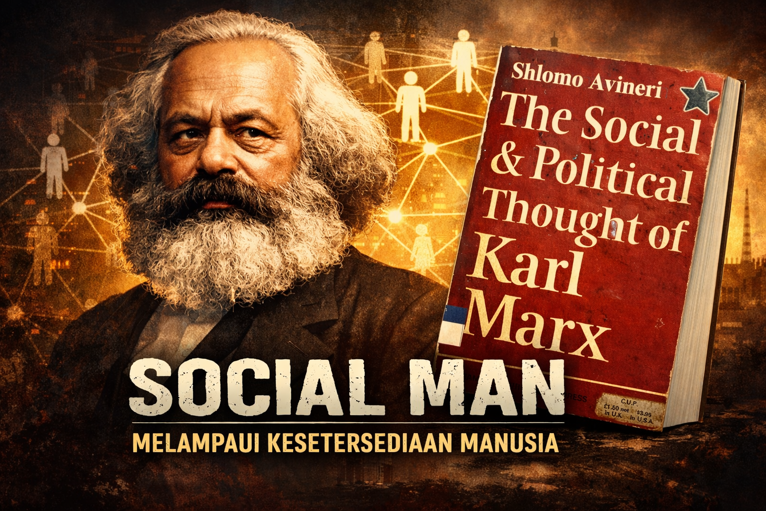 Social Man: Ketika Manusia Tidak Lagi Sendiri, tetapi Menjadi Dunia bagi Sesamanya