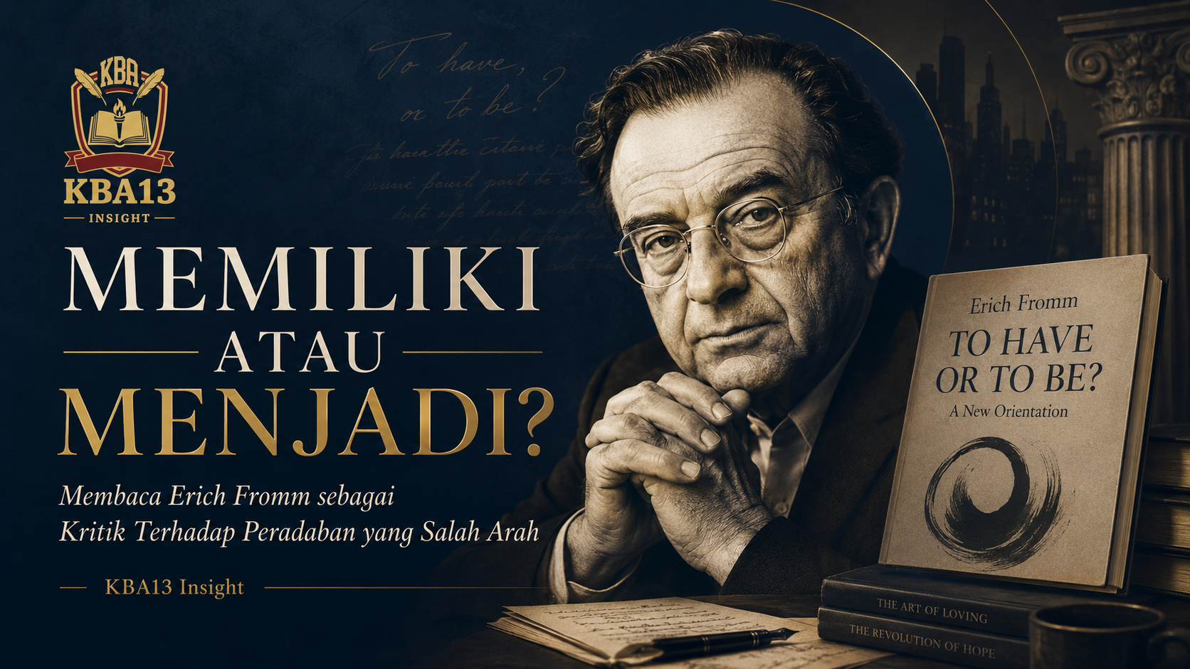 Erich Fromm dan Krisis Manusia Modern