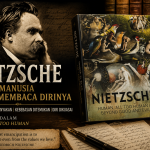 NIETZSCHE Ketika Manusia Mulai Membaca Dirinya