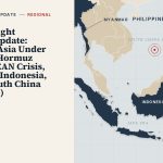 KBA13 Insight Regional Update: Southeast Asia Under Pressure (Hormuz Shock, ASEAN Crisis, Myanmar, Indonesia, and the South China Sea in 2026)